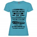 T-SHIRT PERSONALIZZATA DONNA GLI UOMINI BUONI ESISTONO ANCORA COLORE TURCHESE