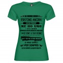 T-SHIRT PERSONALIZZATA DONNA GLI UOMINI BUONI ESISTONO ANCORA COLORE VERDE