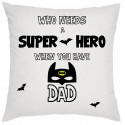CUSCINO PERSONALIZZATO PAPÀ IS A SUPER HERO CUSCINO PERSONALIZZATO PAPÀ IS A SUPER HERO