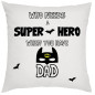 Cuscino personalizzato Papà is a super hero