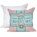 Cuscino Personalizzato Quadrato Happy Mother's Day