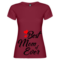 T-SHIRT DONNA PERSONALIZZATA BEST MOM OF EVER COLORE BORDEAUX