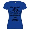 T-shirt personalizzata mi ci sono voluti 40 anni per diventare cosi figa blu royal