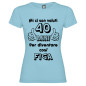 T-shirt Donna Mi Ci Sono Voluti 40 Anni Compleanno