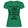 T-shirt personalizzata mi ci sono voluti 40 anni per diventare cosi figa verde