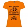 T-shirt personalizzata mi ci sono voluti 40 anni per diventare cosi figa arancione