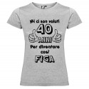 T-shirt personalizzata mi ci sono voluti 40 anni per diventare cosi figa grigio