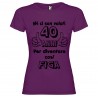 T-shirt personalizzata mi ci sono voluti 40 anni per diventare cosi figa viola