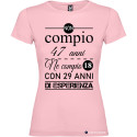 T-SHIRT DONNA COMPLEANNO ANNI DI ESPERIENZA COLORE ROSA