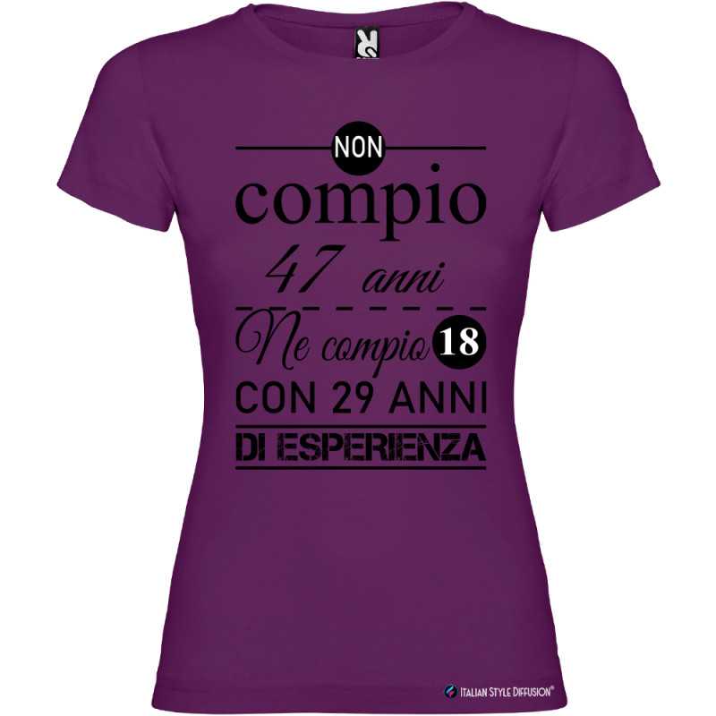 T-shirt Donna Personalizzata Compleanno Anni di Esperienza