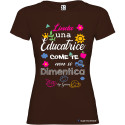 T-SHIRT DONNA  PERSONALIZZATA SPIRITOSA EDUCATRICE COLORE MARRONE