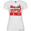 T-SHIRT DONNA SPIRITOSA PERSONALIZZATA SUPER DOTTORESSA COLORE BIANCO