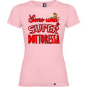 T-SHIRT DONNA SPIRITOSA PERSONALIZZATA SUPER DOTTORESSA COLORE ROSA