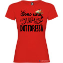T-SHIRT DONNA SPIRITOSA PERSONALIZZATA SUPER DOTTORESSA COLORE ROSSO