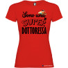 T-SHIRT DONNA SPIRITOSA PERSONALIZZATA SUPER DOTTORESSA COLORE ROSSO