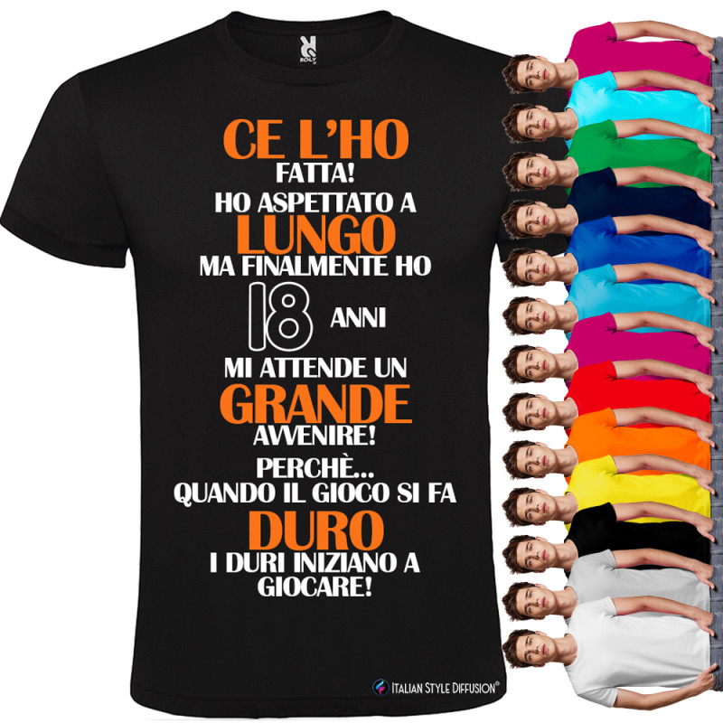 T-shirt 18 Anni Ce l'ho Lungo Grande Duro