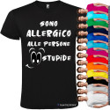T-SHIRT CON FRASI SONO ALLERGICO ALLE PERSONE STUPIDE COLORE 2
