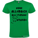 T-SHIRT CON FRASI SONO ALLERGICO ALLE PERSONE STUPIDE COLORE VERDE