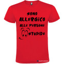 T-SHIRT CON FRASI SONO ALLERGICO ALLE PERSONE STUPIDE COLORE ROSSO