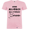 T-SHIRT CON FRASI SONO ALLERGICO ALLE PERSONE STUPIDE COLORE AZZURRO ROSA