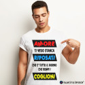 T-SHIRT PERSONALIZZATA DIVERTENTE AMORE RIPOSATI