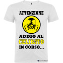 Maglietta attenzione addio al celibato in corso bianco