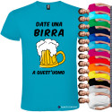 T-SHIRT PERSONALIZZATA DATE UNA BIRRA A QUEST' UOMO 2
