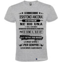 T-SHIRT CON FRASE LE DONNE BUONE ESISTONO ANCORA COLORE GRIGIO