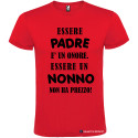 T-SHIRT PERSONALIZZATA ESSERE PADRE E UN ONORE COLORE ROSSO