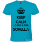 T-shirt Personalizzata Keep Calm Lo Dici a Tua Sorella