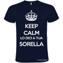 T-SHIRT PERSONALIZZATA KEEP CALM LO DICI A TUA SORELLA COLORE BLU NAVY