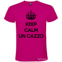 T-SHIRT PERSONALIZZATA KEEP CALM UN CAZZO COLORE ROSA FUCSIA