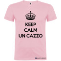 T-SHIRT PERSONALIZZATA KEEP CALM UN CAZZO COLORE ROSA