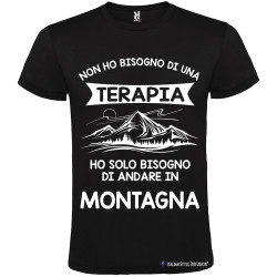 T-shirt personalizzata non ho bisogno di una terapia ho solo bisogno di andare in montagna colore nero