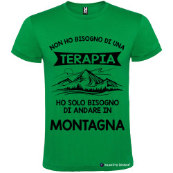 T-shirt personalizzata non ho bisogno di una terapia ho solo bisogno di andare in montagna colore verde