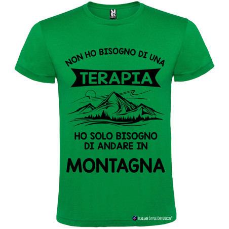 T-shirt personalizzata non ho bisogno di una terapia ho solo bisogno di andare in montagna colore verde