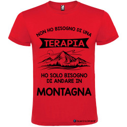 T-shirt personalizzata non ho bisogno di una terapia ho solo bisogno di andare in montagna colore rosso