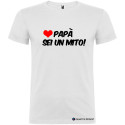 T-SHIRT PERSONALIZZATA PAPÀ SEI UN MITO COLORE BIANCO