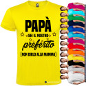 T-SHIRT UOMO PAPÀ SEI IL NOSTRO PREFERITO