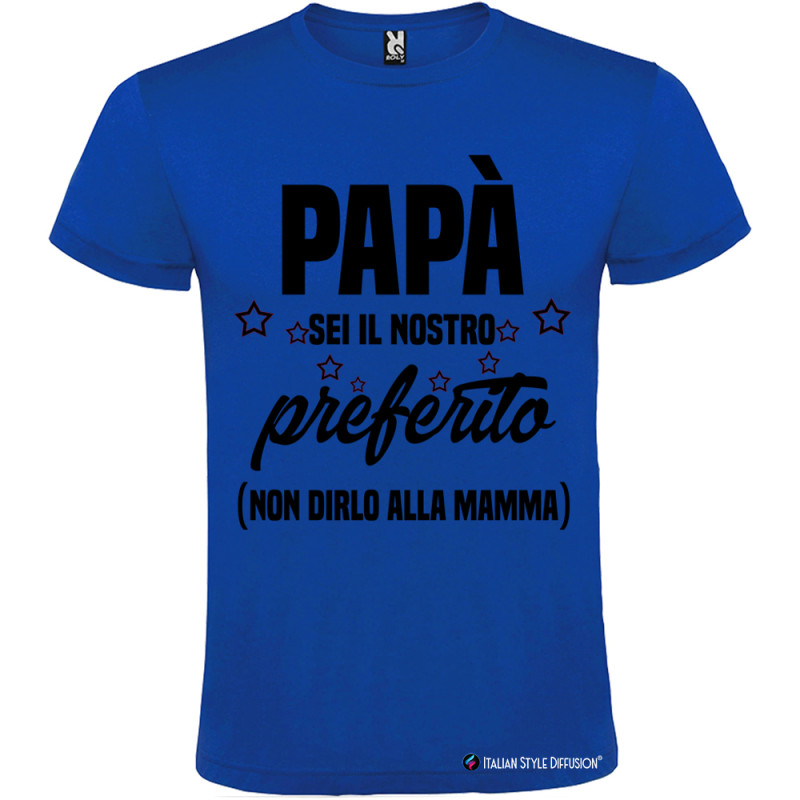 T-shirt Uomo Papà Sei il Nostro Preferito