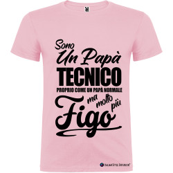Maglietta personalizzata con scritta Sono un papà tecnico proprio come un papà normale figo ma molto di più colore rosa