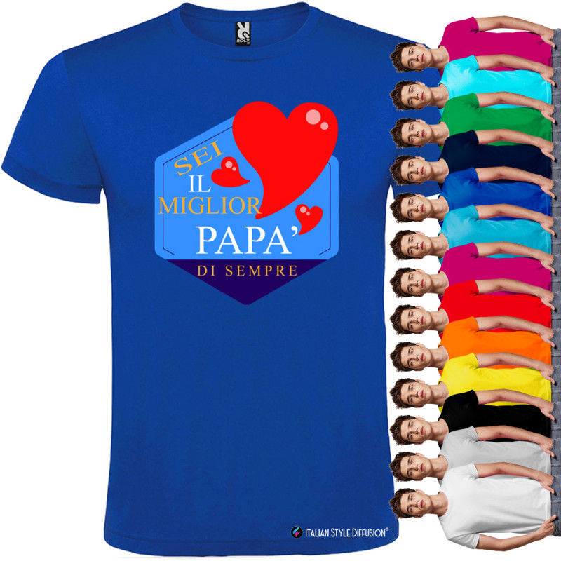 T-shirt Sei il Miglior Papà di Sempre Stampa Personalizzata
