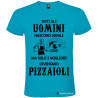 T-SHIRT I MIGLIORI UOMINI DIVENTANO PIZZAIOLI COLORE TURCHESE