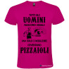T-SHIRT I MIGLIORI UOMINI DIVENTANO PIZZAIOLI COLORE ROSA FUCSIA