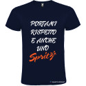 T-SHIRT PERSONALIZZATA PORTAMI RISPETTO E ANCHE 1 SPRITZ COLORE BLU NAVY
