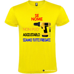 T-shirt personalizzata se Marco non può aggiustarlo siamo tutti fregati trapano colore giallo