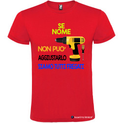 T-shirt personalizzata se Marco non può aggiustarlo siamo tutti fregati trapano colore rosso