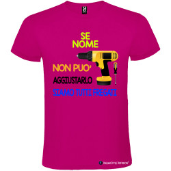 T-shirt personalizzata se Marco non può aggiustarlo siamo tutti fregati trapano colore rosa fucsia