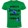 T-SHIRT PERSONALIZZATA SPACCO BOTTIGLIA AMMAZZO FAMIGLIA COLORE VERDE