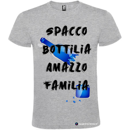 T-SHIRT PERSONALIZZATA SPACCO BOTTIGLIA AMMAZZO FAMIGLIA COLORE GRIGIO